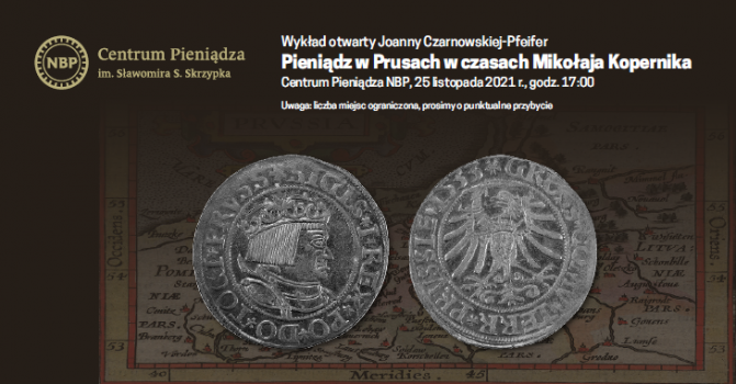 Wprowadzenie do wykładu „Pieniądz w Prusach w czasach Mikołaja Kopernika”